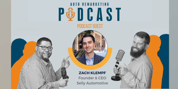 Auto Remarketing Podcast: Selly’s Zach Klempf on independent dealers, text messaging & the Oakland A’s